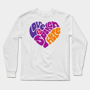 Love Is Spoken Here Bright Word Art Long Sleeve T-Shirt